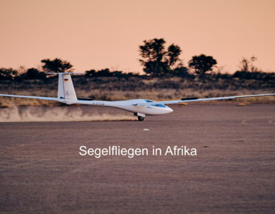 Segelfliegen in Afrika