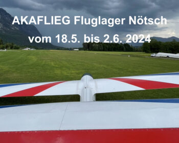 Fluglager Nötsch vom 18.5. bis 2.6.2024