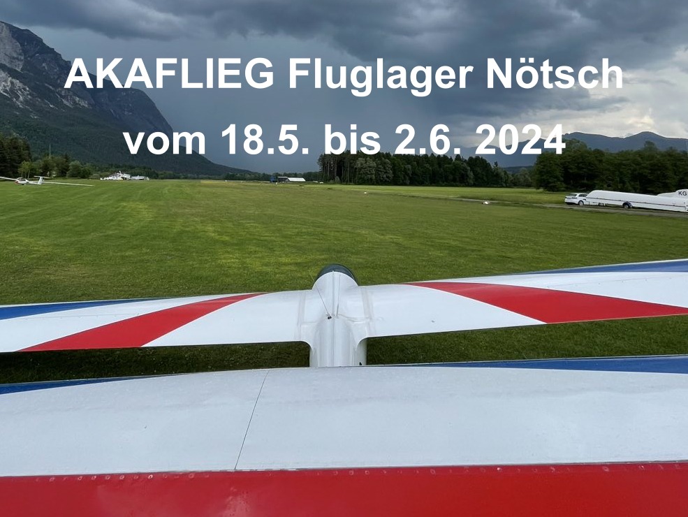 Fluglager Nötsch vom 18.5. bis 2.6.2024